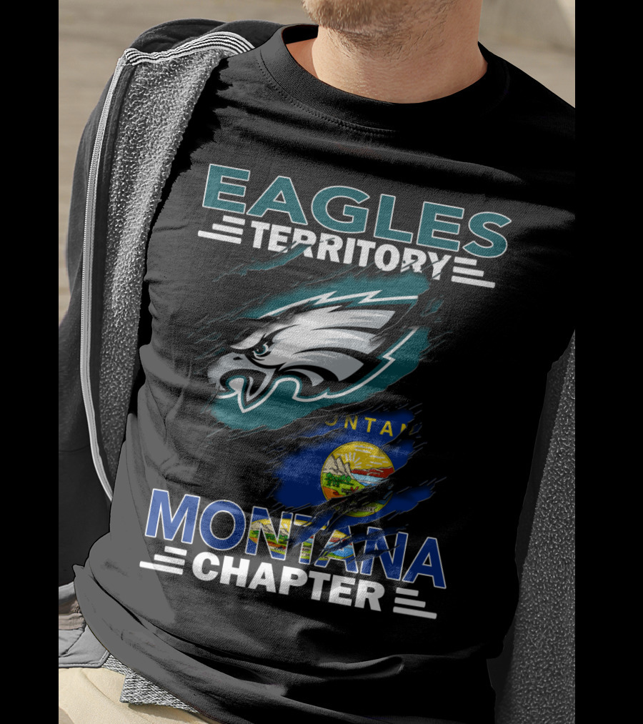 Eagles Territory Montana Chapter Logo Featuring Philadelphia Eagles And Montana State Flag T-Shirt