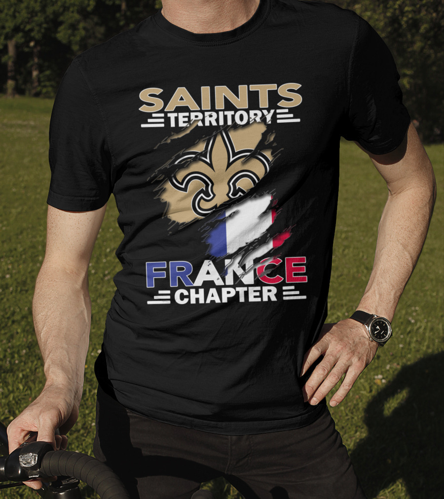 Saints Territory France Chapter Fleur-de-Lis And French Flag T-Shirt