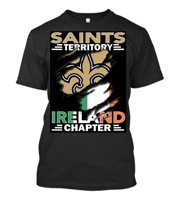 SAINTS TERRITORY IRELAND CHAPTER Fleur-de-Lis With Irish Flag T-Shirt