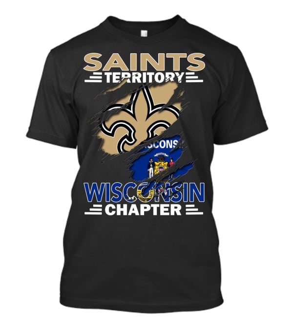 Saints Territory Fleur-de-Lis Wisconsin Flag Chapter T-Shirt