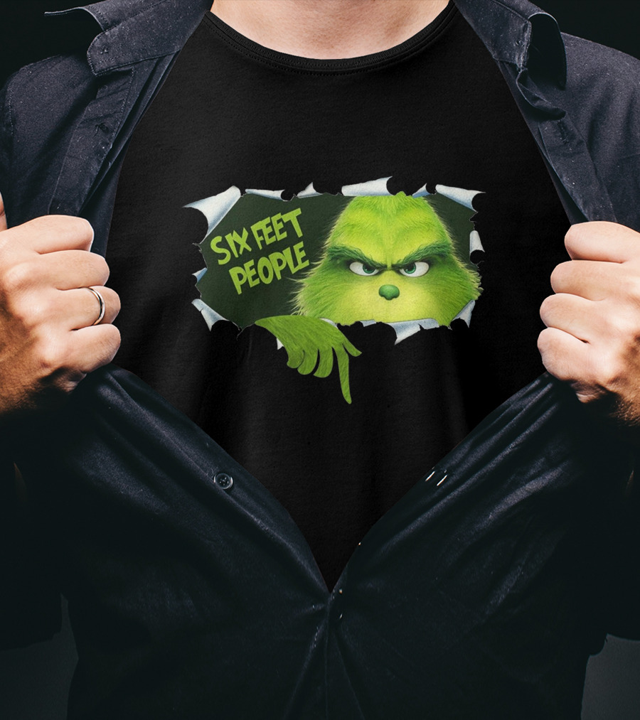 Six Feet People Grinch Social Distancing Humor T-Shirt