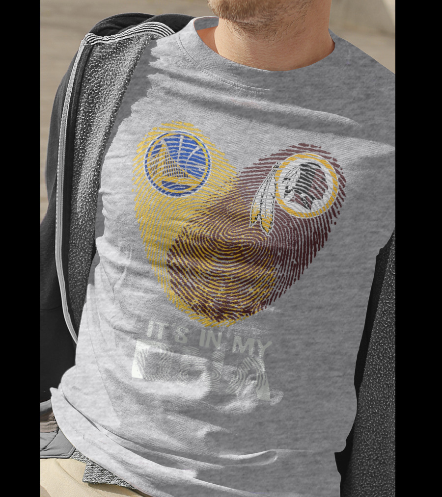 Golden State Warriors Washington Redskins It's In My Dna T-Shirt