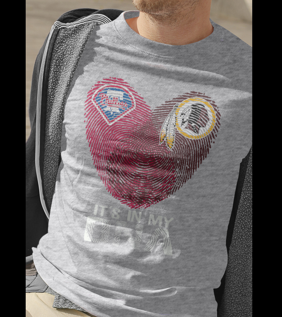 Philadelphia Phillies Washington Redskins It's In My Dna T-Shirt