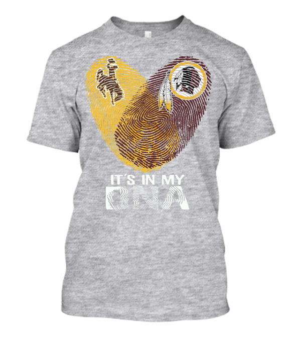It's In My Dna Wyoming Cowboys Washington Redskins T-Shirt