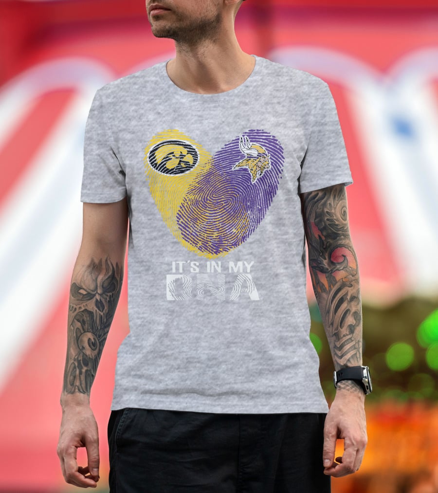 Iowa Hawkeyes Minnesota Vikings It's In My Dna T-Shirt