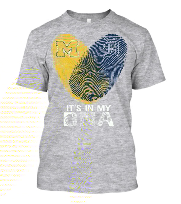 It's In My DNA Detroit Tigers M Michigan T-Shirt