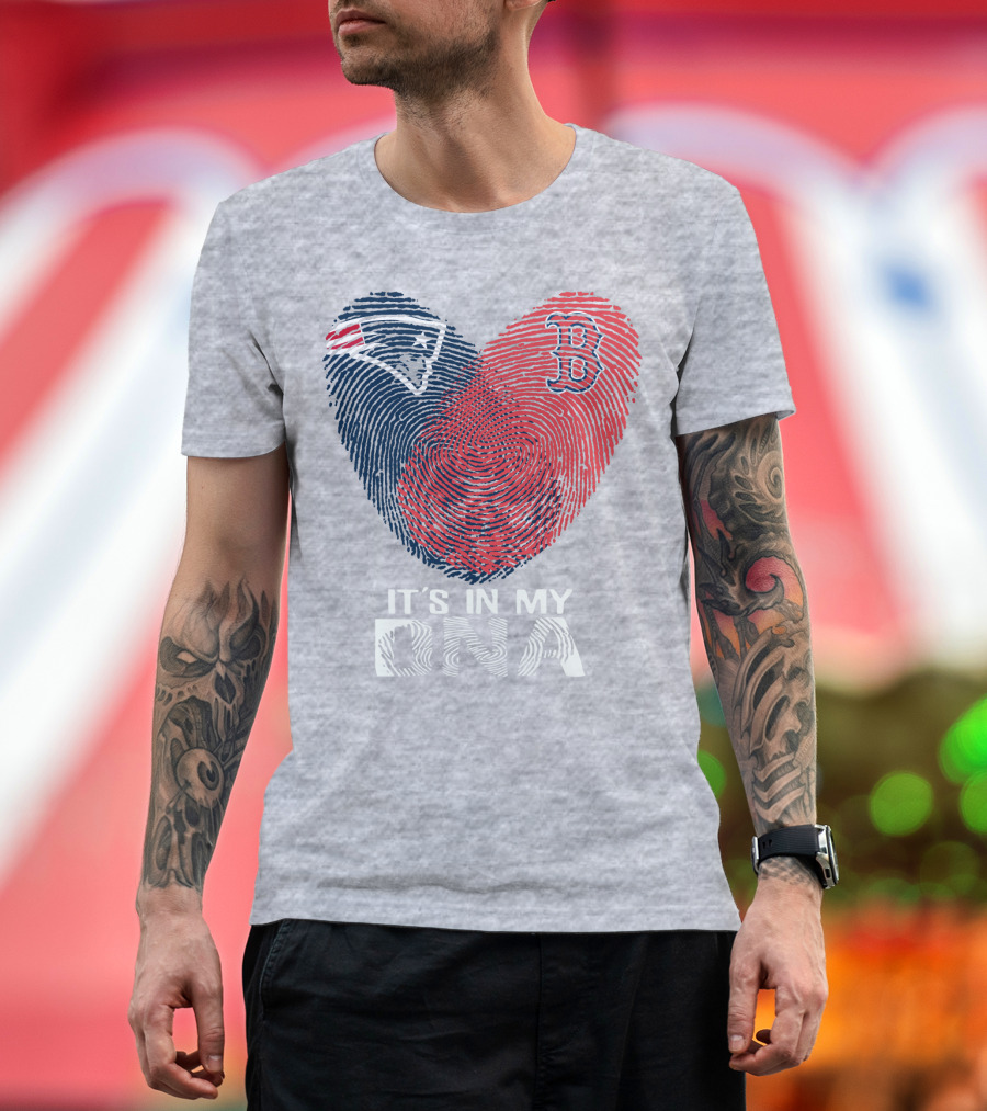 New England Patriots Boston Red Sox It's In My Dna T-Shirt