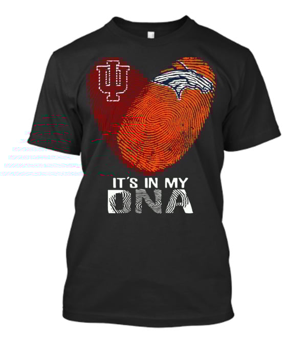 Denver Broncos Hoosiers It's In My Dna T-Shirt