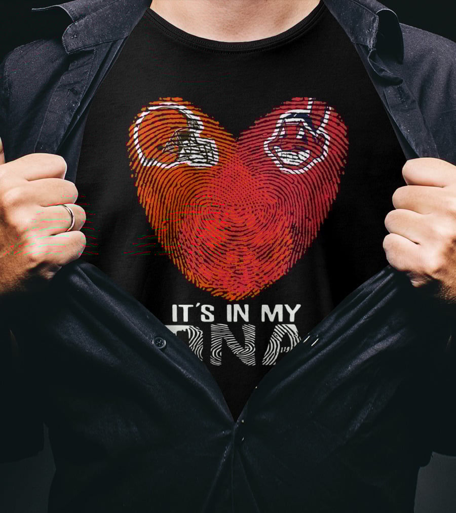 It's In My Dna Cleveland Indians Cleveland Browns T-Shirt