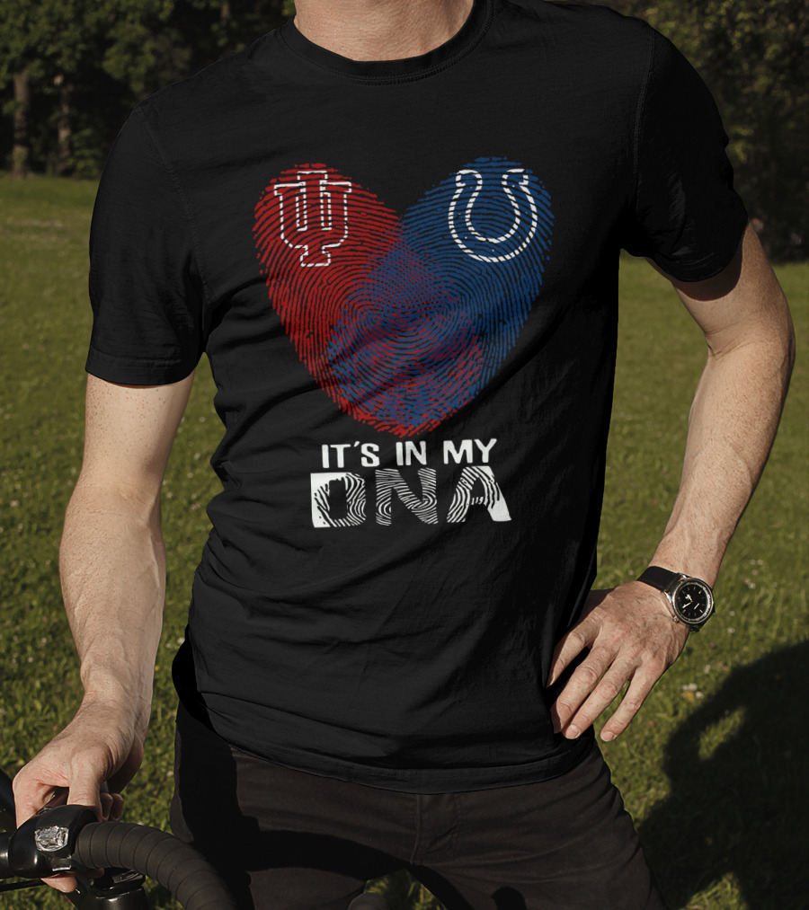 It's In My Dna Indiana Indianapolis Colts University Of Indiana T-Shirt