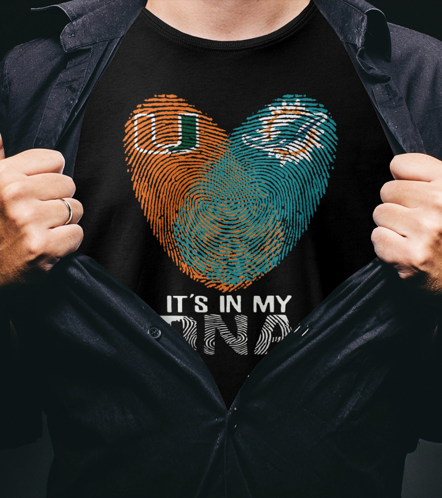 Miami Hurricanes Miami Dolphins It's In My Dna T-Shirt