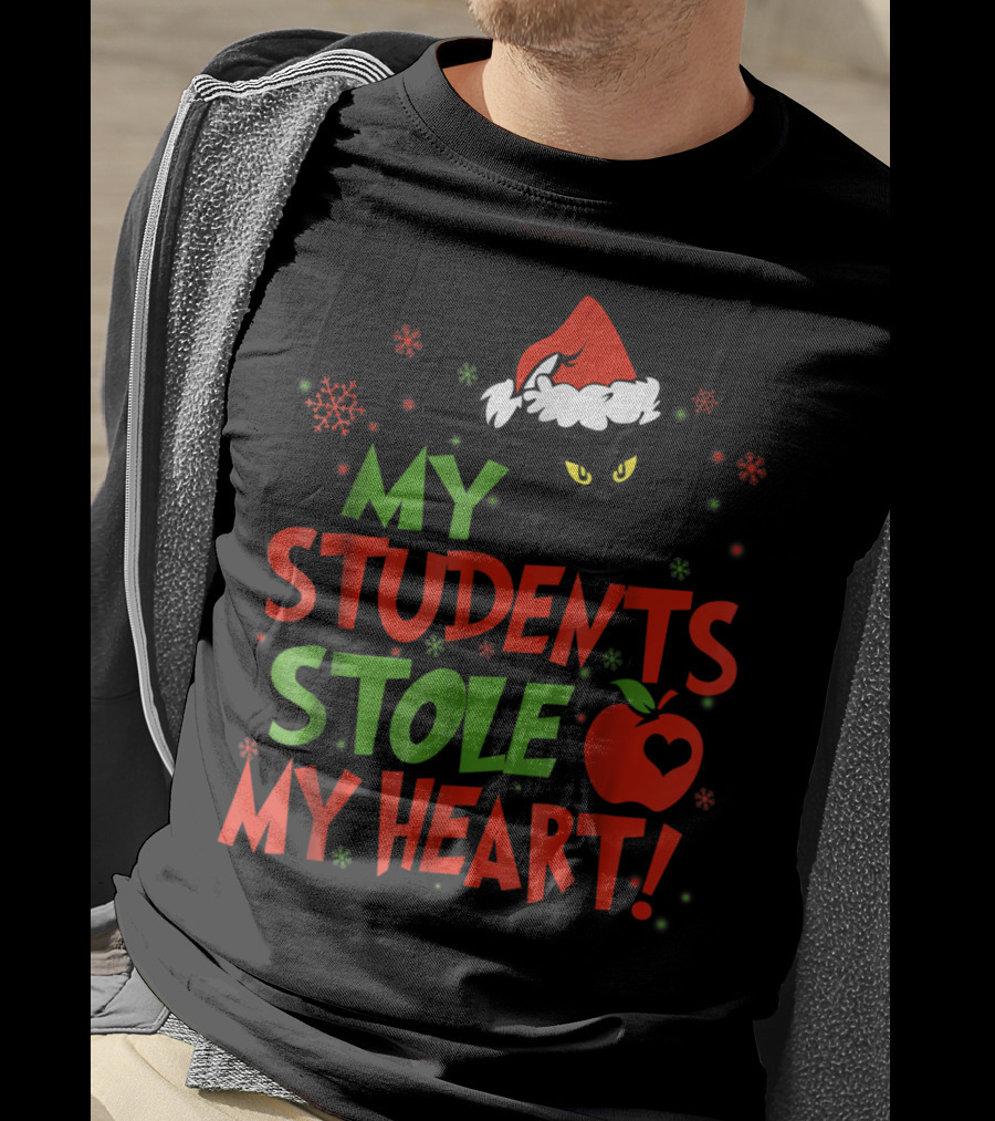 My Students Stole My Heart Grinch Christmas Teacher Apple T-Shirt