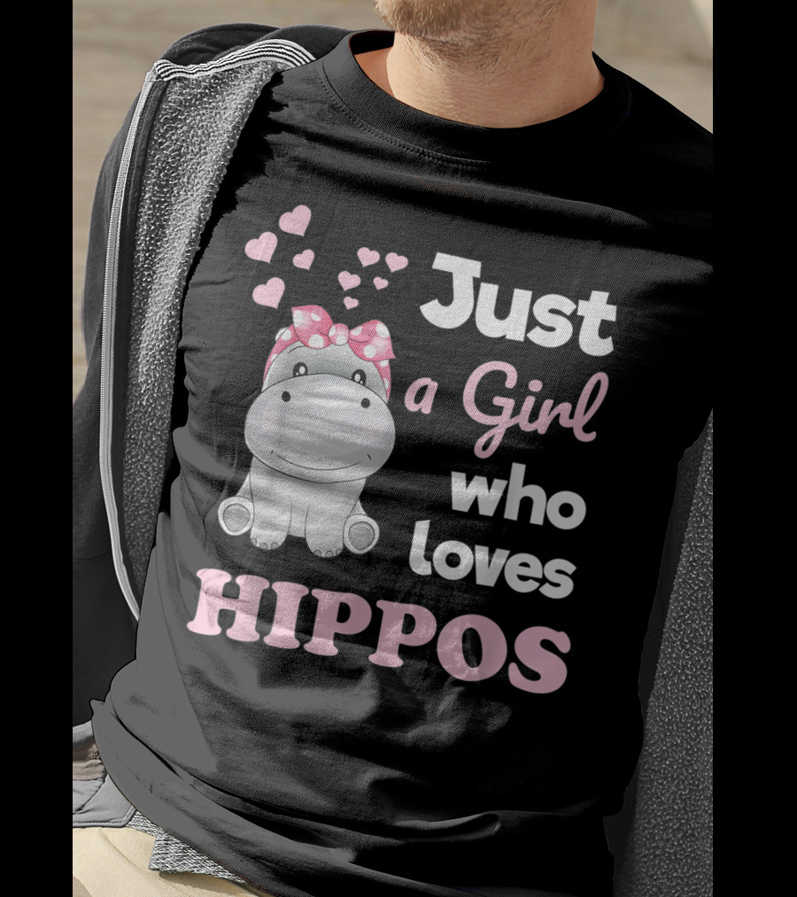 Just A Girl Who Loves Hippos T-Shirt