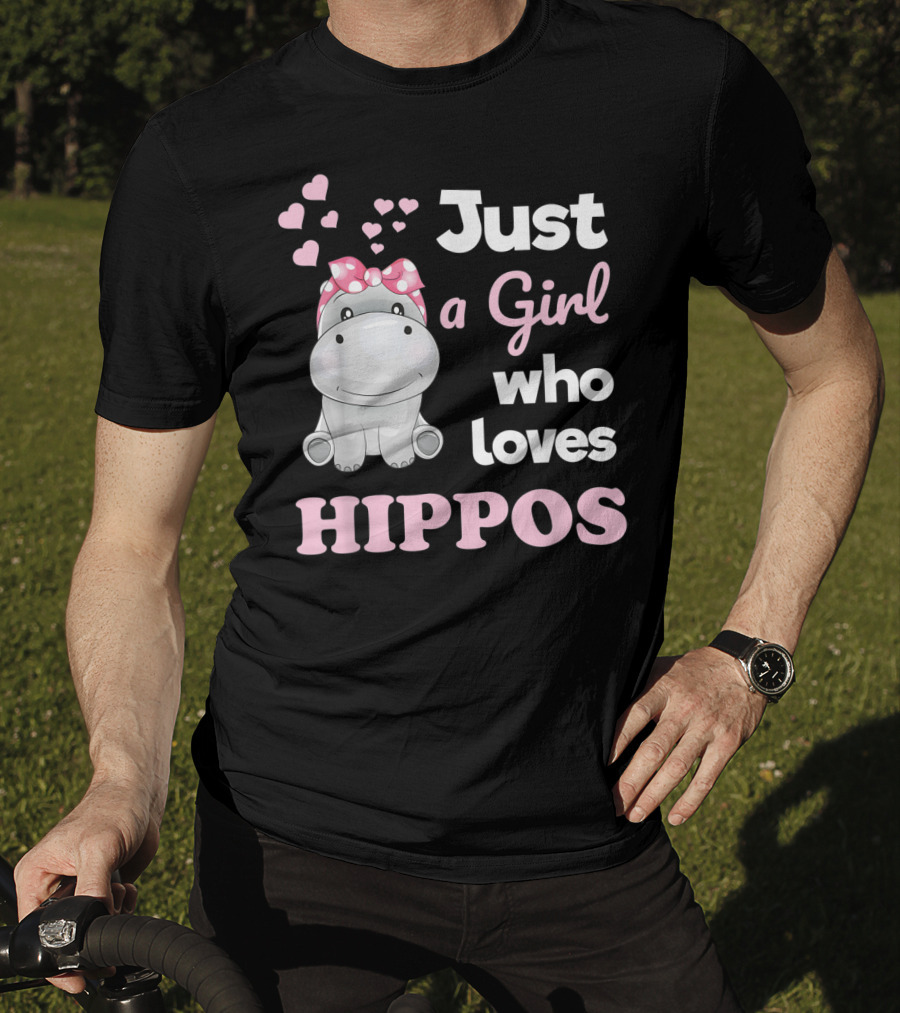 Just A Girl Who Loves Hippos T-Shirt