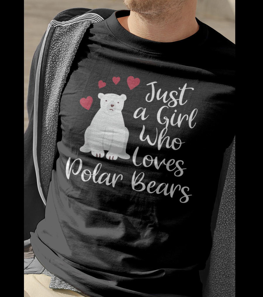 Just A Girl Who Loves Polar Bears Hearts Arctic T-Shirt