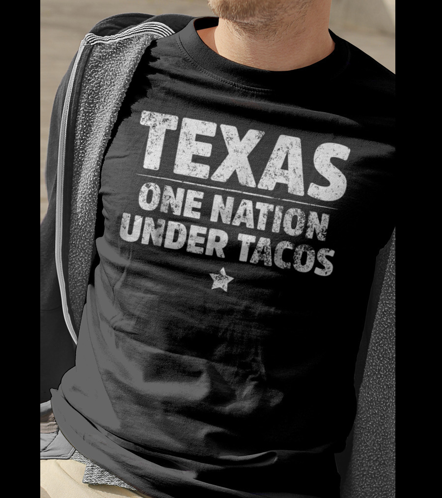 Texas One Nation Under Tacos Mexican Food Star T-Shirt