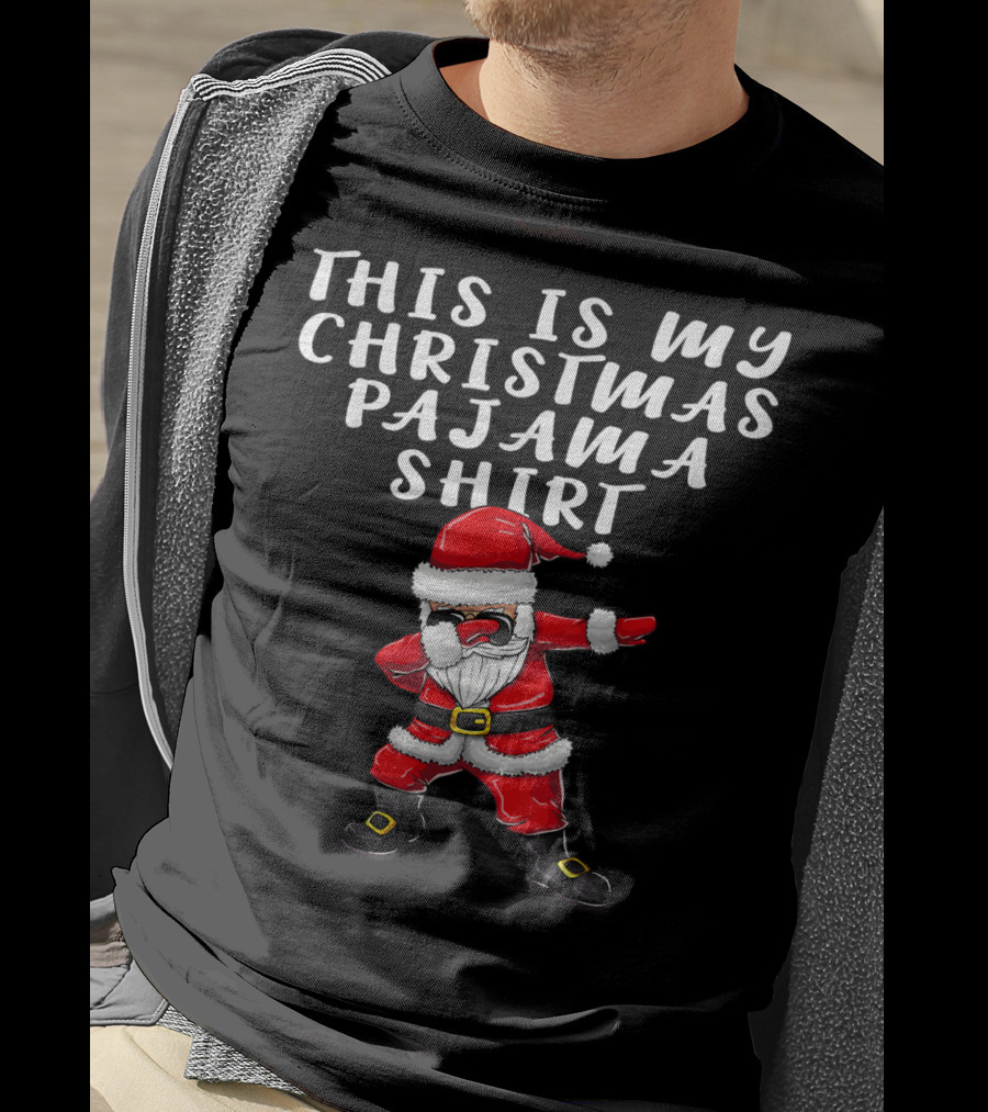This Is My Christmas Pajama Shirt Santa Dabbing T-Shirt