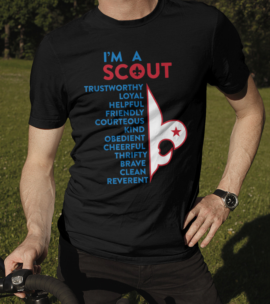 I'm A Scout Scout Law Trustworthy Loyal Helpful Friendly Courteous Kind Obedient Cheerful Thrifty Brave Clean Reverent Fleur-de-lis Star T-Shirt