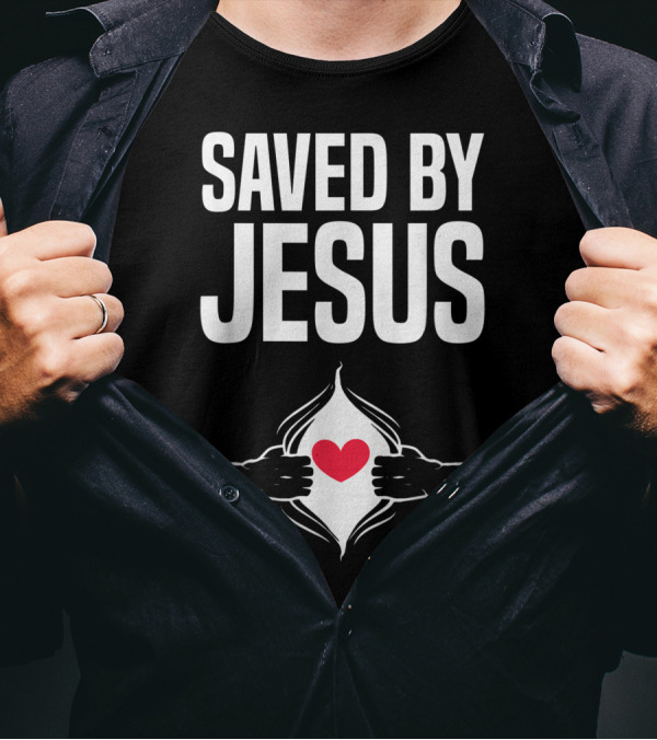 Saved By Jesus Open Heart Christian Healing Get Well Chris T-Shirt
