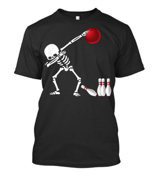Skeleton Bowler Dabbing With Red Bowling Ball And Pins Fun Bones Lover T-Shirt