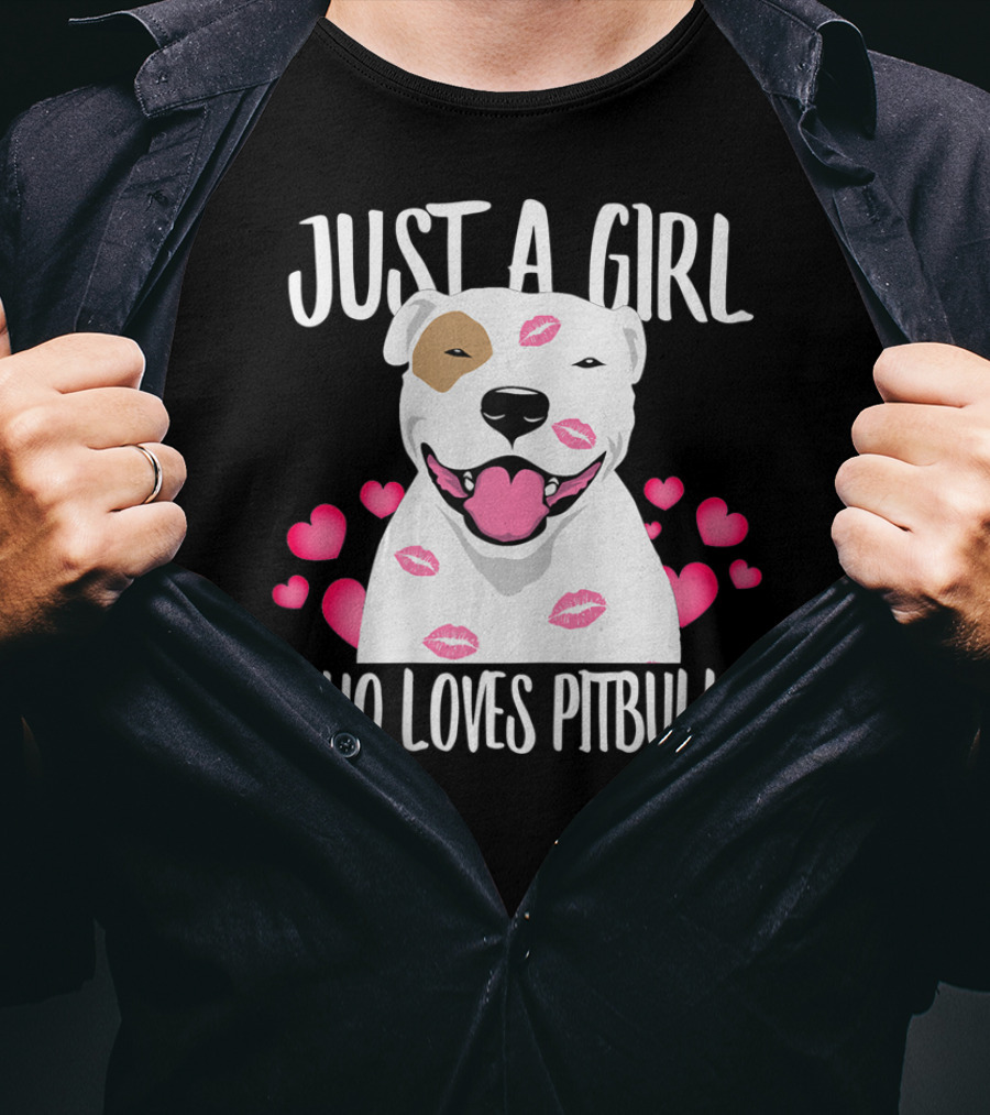 Just A Girl Who Loves Pitbulls With Heart And Kiss Motif T-Shirt