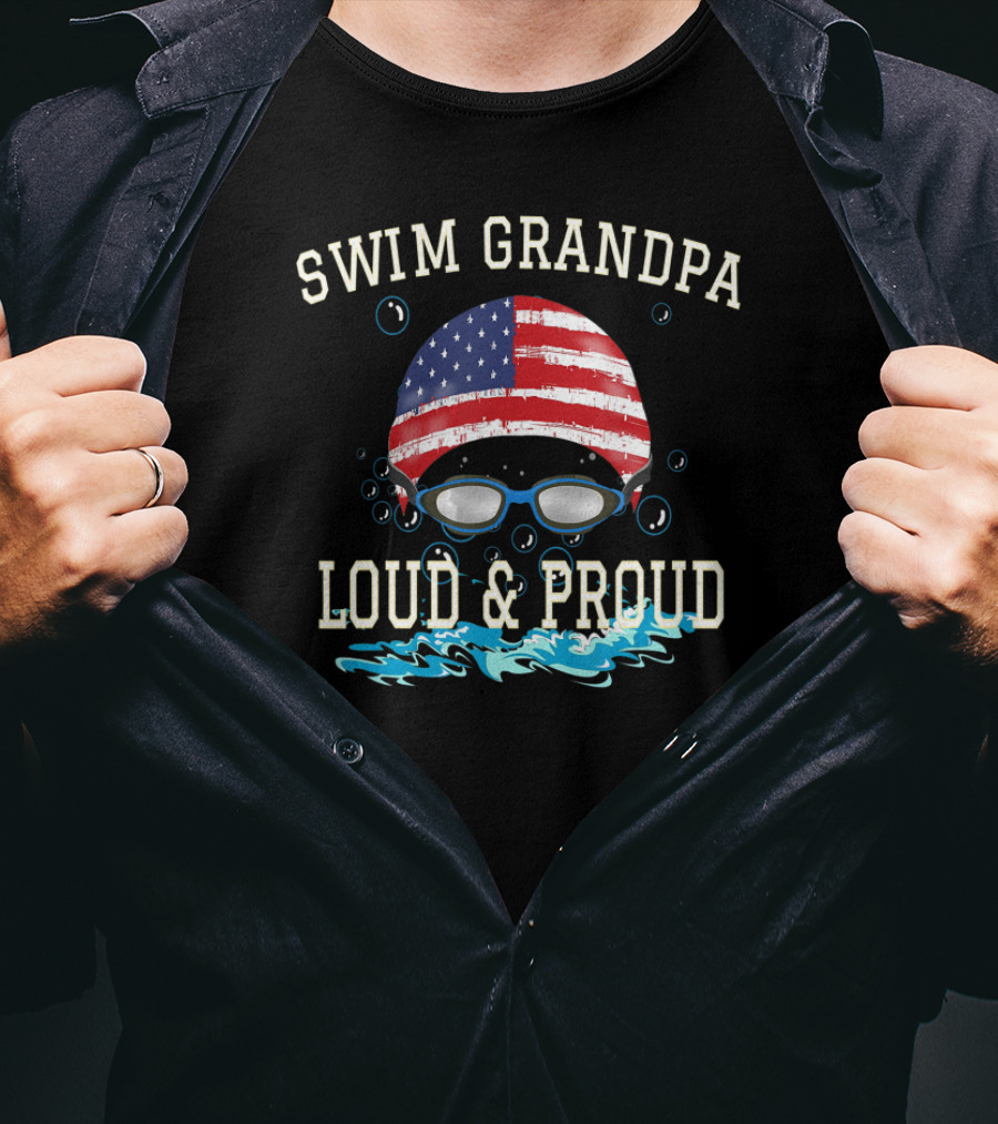 Swim Grandpa Loud And Proud American Flag Goggles T-Shirt