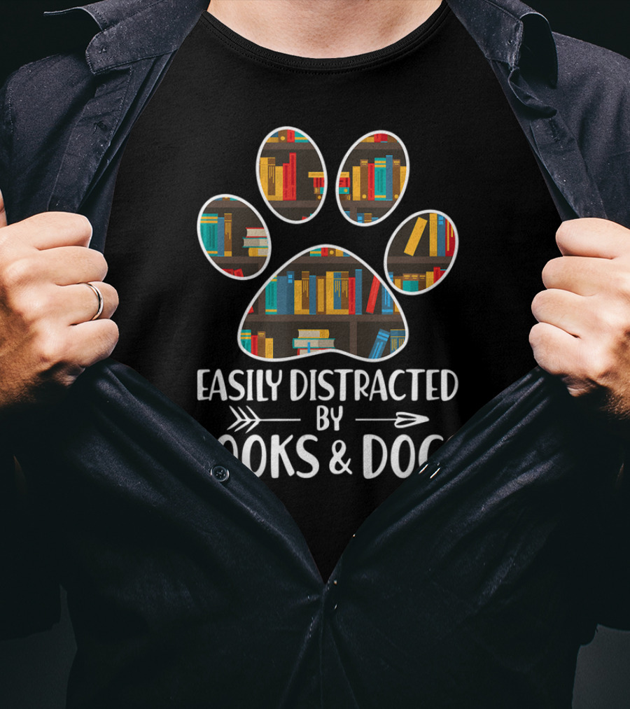 Easily Distracted By Books And Dogs Paw Print Bookshelves T-Shirt