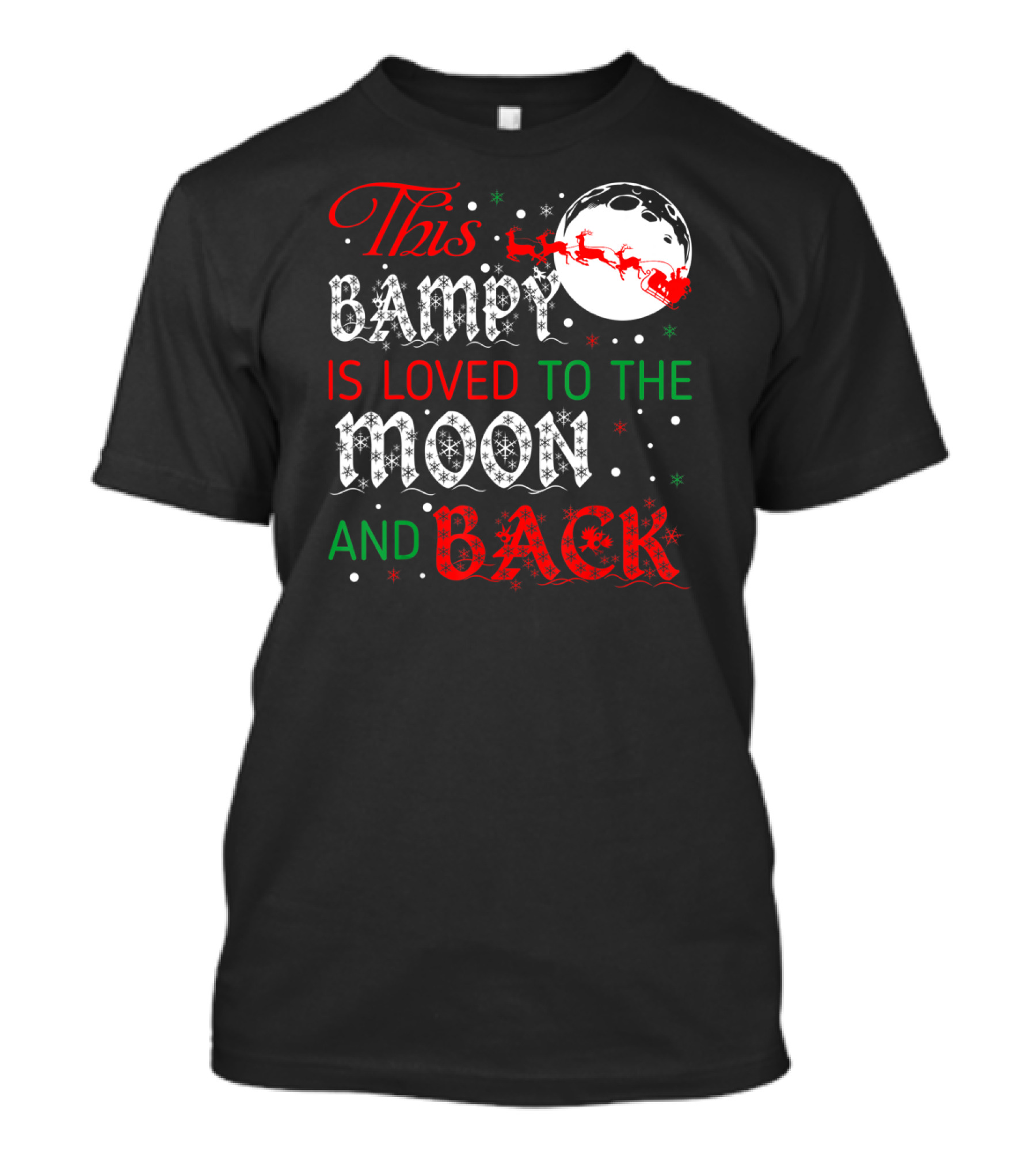 This Bampy Is Loved To The Moon And Back Santa Sleigh Christmas Moon T-Shirt