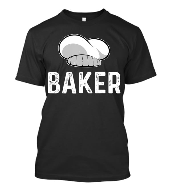 Baker Baking Bakery Chef Hat T-Shirt