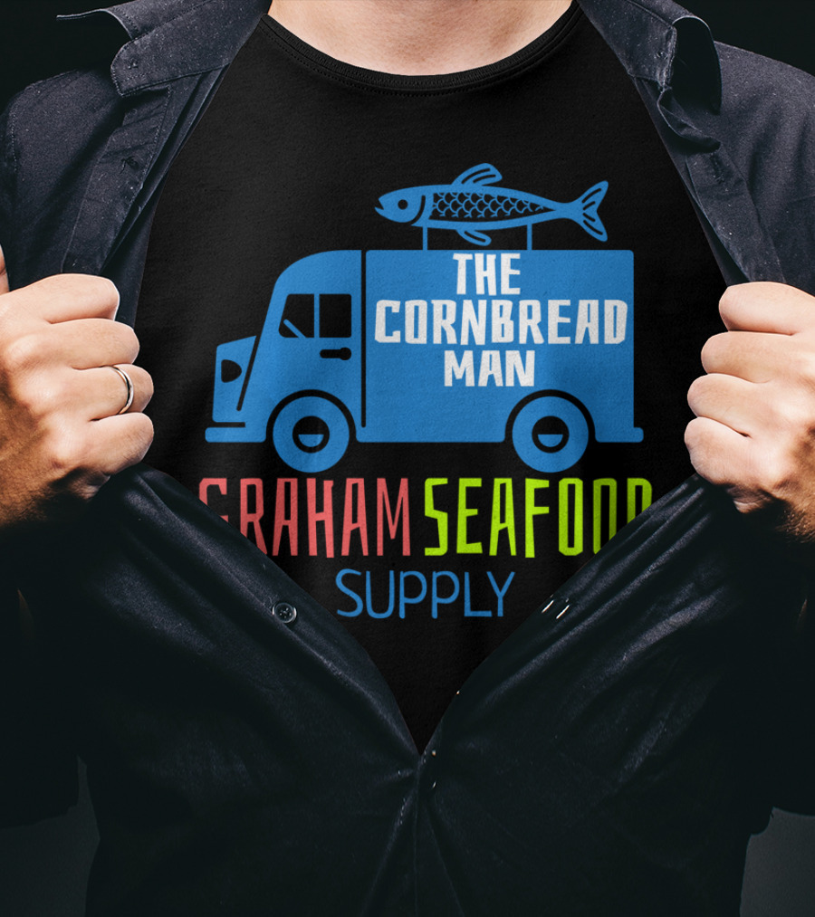 Graham Seafood Supply The Cornbread Man Food Truck With Fish On Top T-Shirt