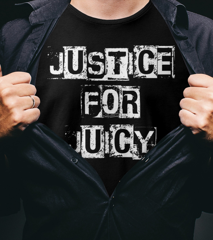 Justice For Juicy T-Shirt
