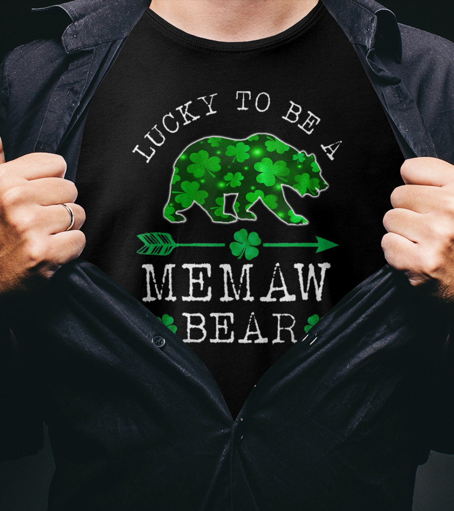 Lucky To Be A Memaw Bear St Patrick Day Shamrock Arrow T-Shirt