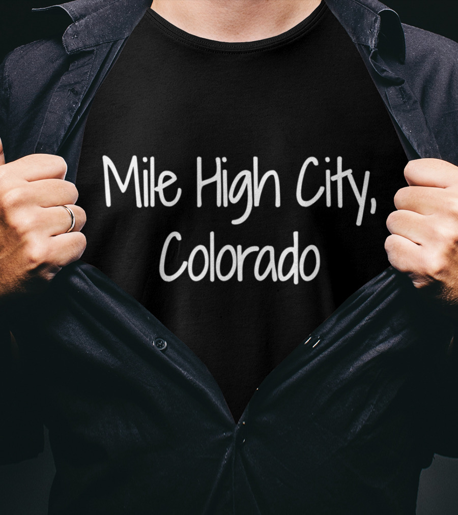 Mile High City Colorado T-Shirt