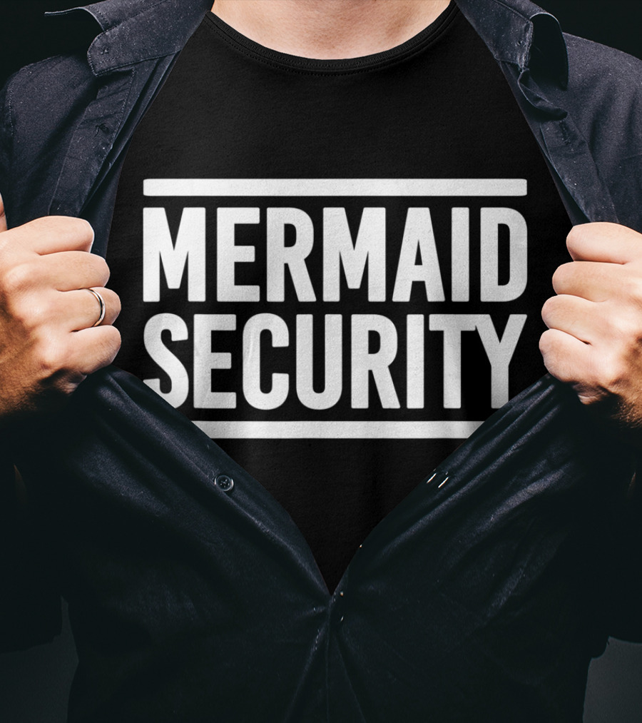 Mermaid Security T-Shirt