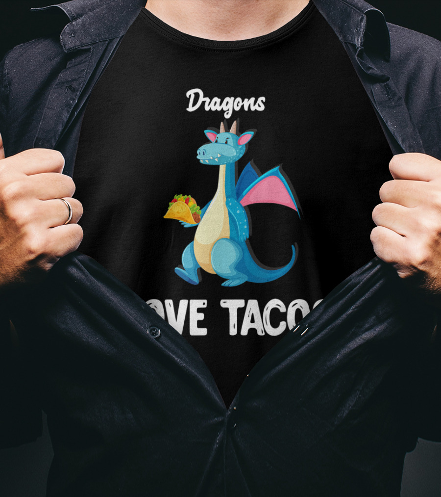 Dragons Love Tacos Cute Dragon With Taco Fiery Food Fun T-Shirt