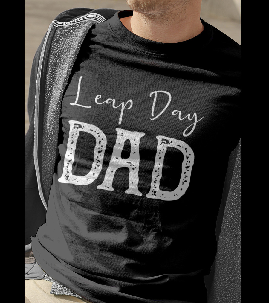 Leap Day Dad T-Shirt