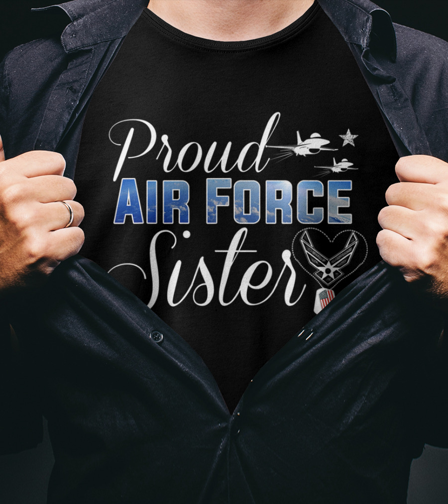 Proud Air Force Sister Jet And Star Emblem Flag Heart T-Shirt