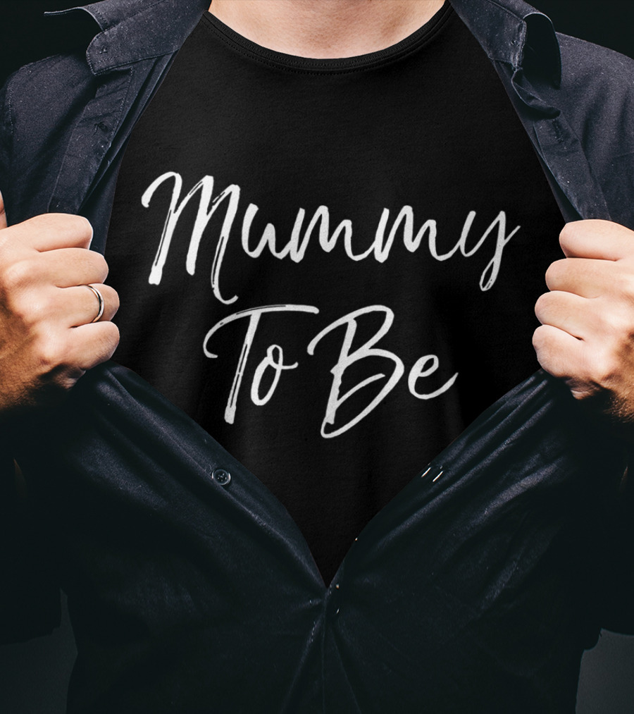 Mummy To Be Pregnancy First Time Moms T-Shirt