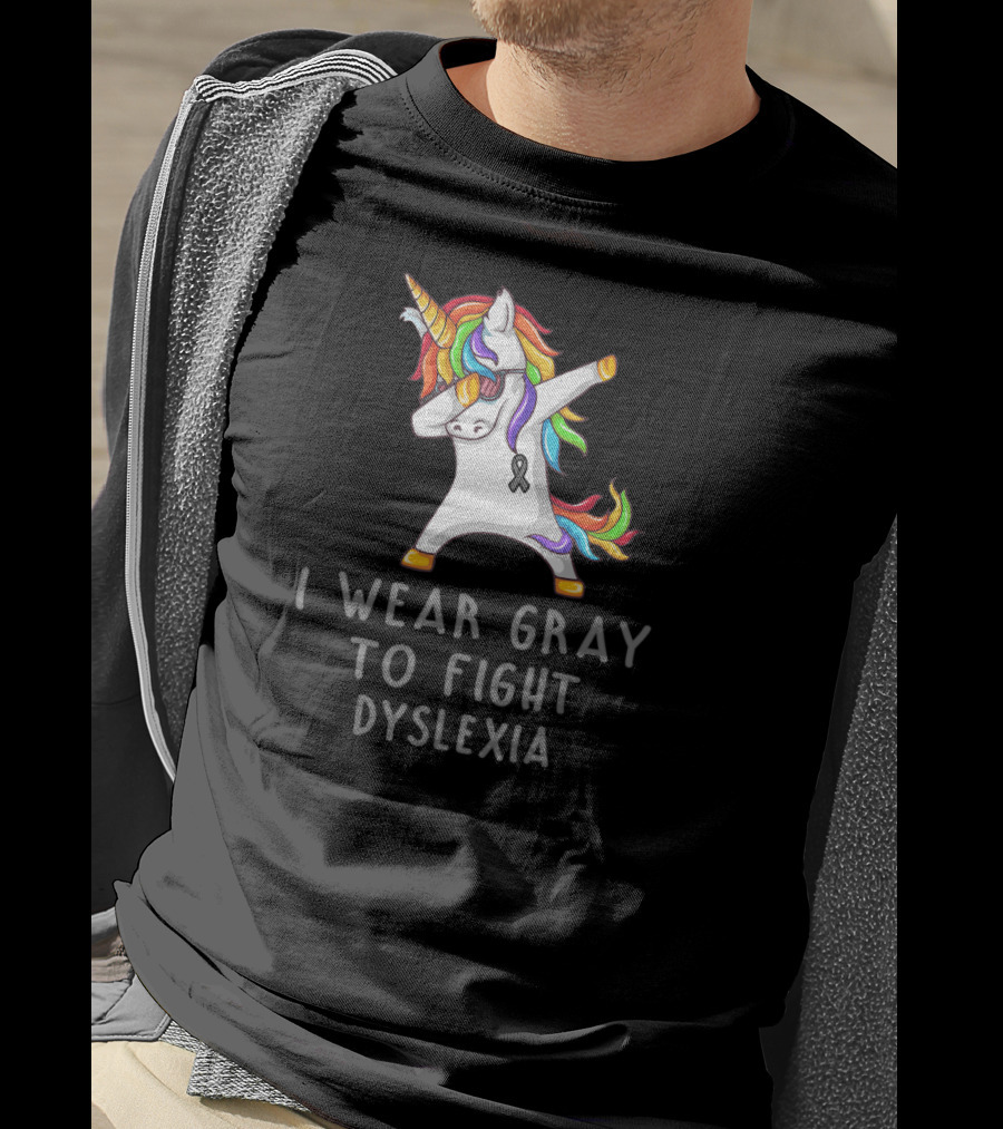 I Wear Gray To Fight Dyslexia Unicorn Rainbow Dabbing T-Shirt