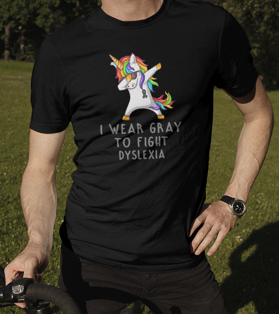 I Wear Gray To Fight Dyslexia Unicorn Rainbow Dabbing T-Shirt