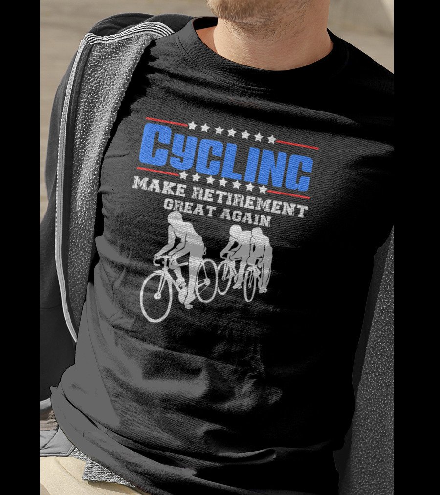 Cycling Make Retirement Great Again T-Shirt