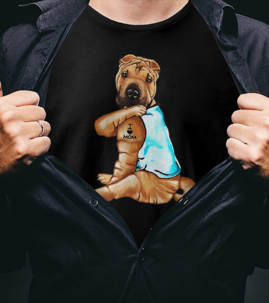 I Love Mom Funny Shar Pei Dog Tattoo T-Shirt