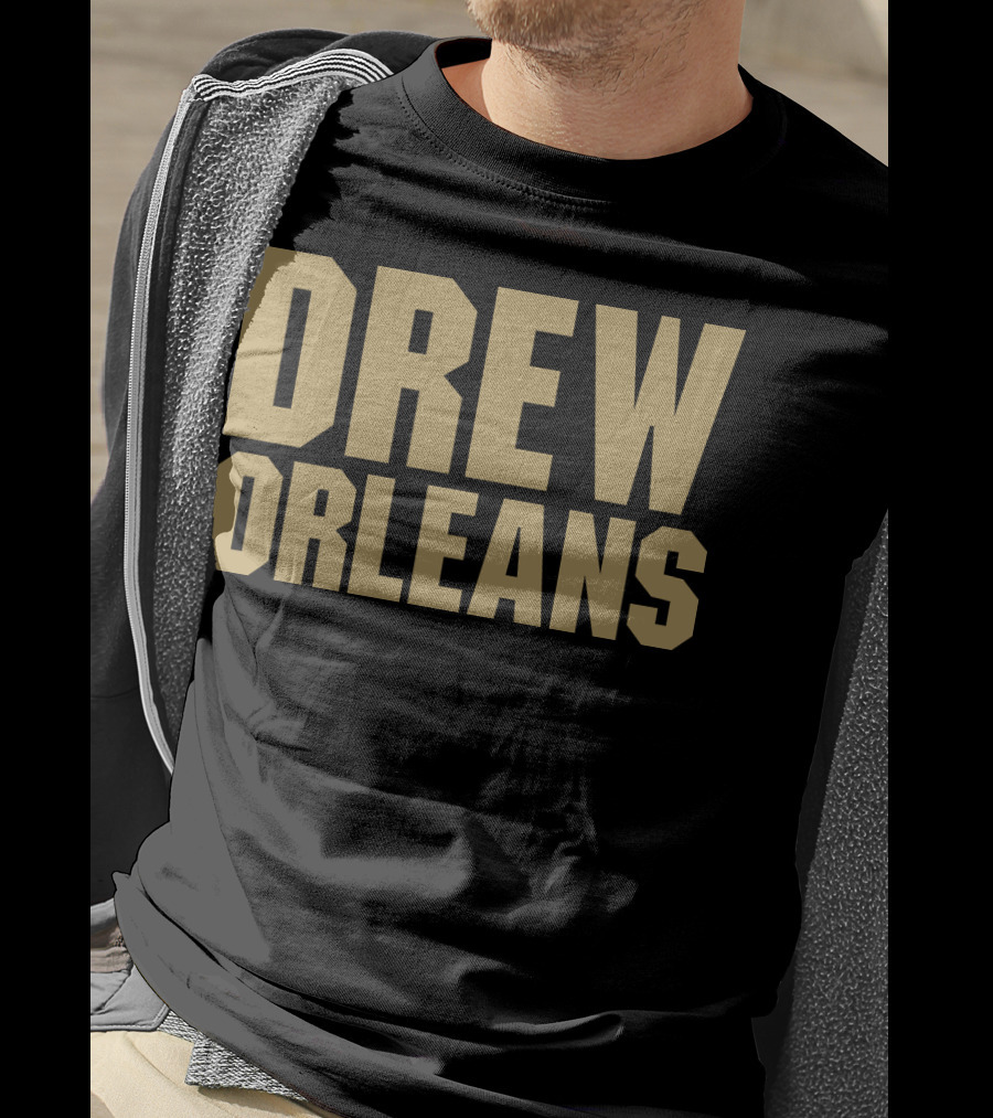 Drew Orleans Saints Fan Shirt New Orleans T-Shirt