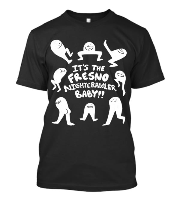It's The Fresno Nightcrawler Baby Alien T-Shirt