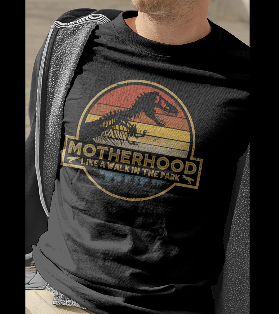 Motherhood Like A Walk In The Park Dinosaur Silhouette Retro T-Shirt