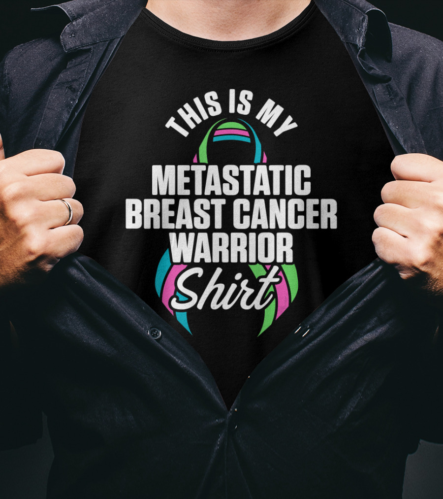 This Is My Metastatic Breast Cancer Warrior T-Shirt