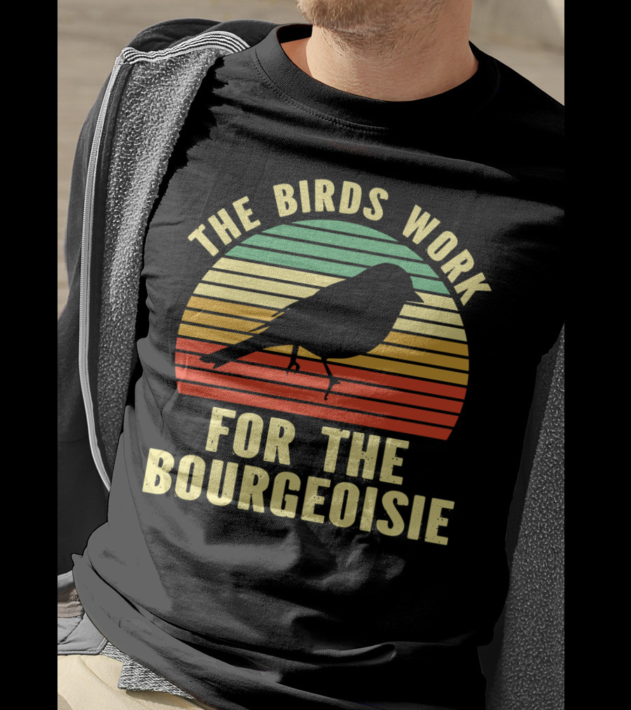The Birds Work For The Bourgeoisie Retro Silhouette Bird Sunset Stripe T-Shirt