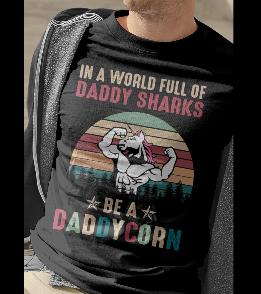 In A World Full Of Daddy Sharks Be A Daddycorn With Flexing Unicorn And Retro Stripes T-Shirt