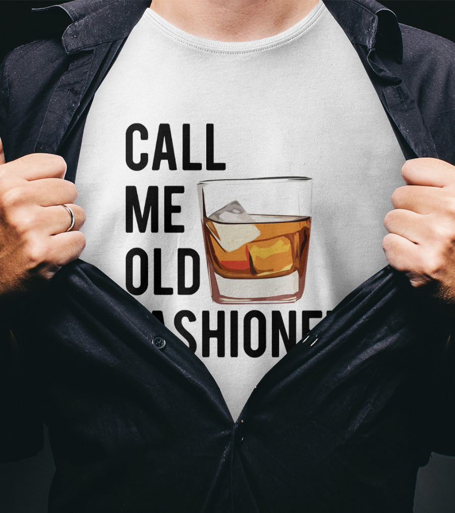 Call Me Old Fashioned Whiskey Cocktail Glass T-Shirt