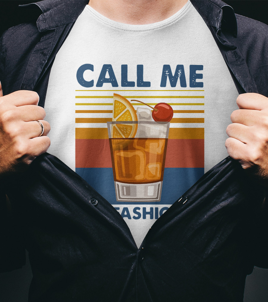 CALL ME OLD FASHIONED Retro Cocktail Drink T-Shirt